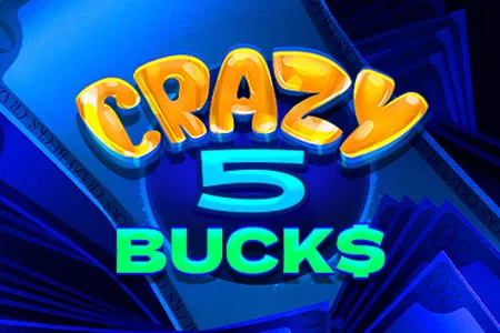 Crazy 5 Bucks Spiel